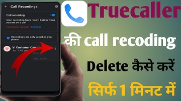 Truecaller ki call recording delete kaise kare 2022। how to delete call recordeing in Truecaller