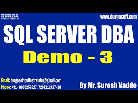 SQL SERVER DBA tutorials || Demo - 3 || by Mr. Suresh Vadde On 20-03-2023 @8PM IST