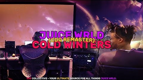 Juice WRLD - Cold Winters (CDQ Remaster)