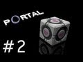 Portal - Прохождение игры на русском - Кубик - мой друг [#2]