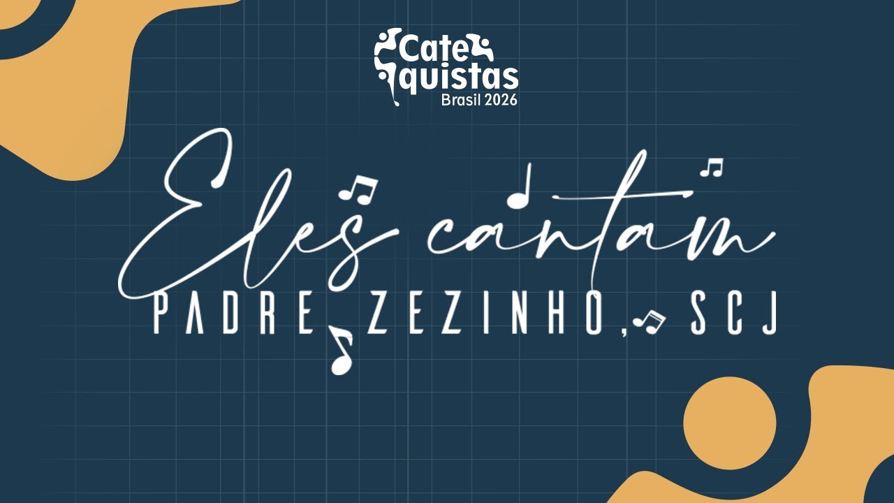 SHOW: ELES CANTAM PE. ZEZINHO | CATEQUISTAS BRASIL 2026