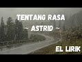 Lagu Tentang Rasa By Astrid