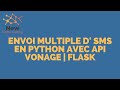 SMS multiple avec Api vonage en python | Flask