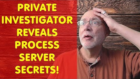 Sneaky Secret Tips for Process Servers | Private Investigator Training Video