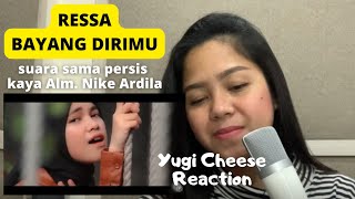 Ressa - Bayang Dirimu (Nike Ardila) | Yugi Cheese React