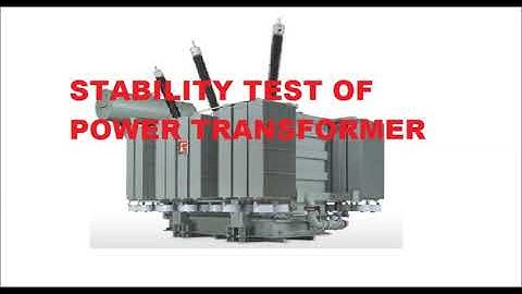 TRANSFORMER STABILITY TEST(50 MVA 132/33 KV ) (Transformer  Testing)