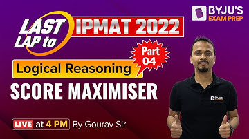 IPMAT 2022 Logical Reasoning Questions | Ace Logical Reasoning | Part 4 | Last Lap to IPMAT 2022