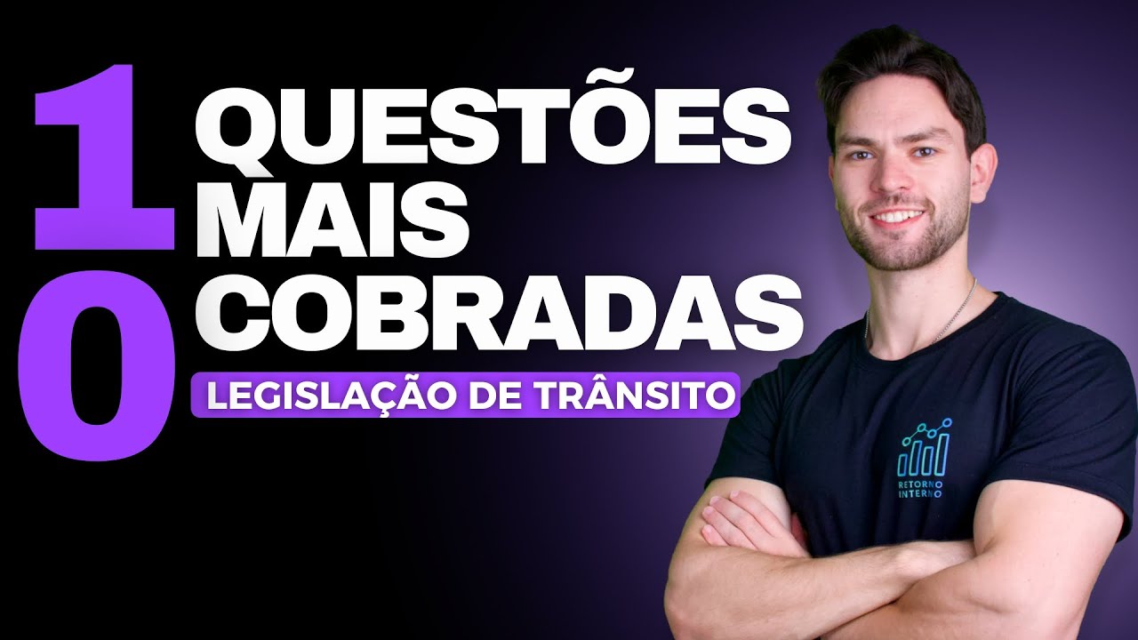 AS 10 Questões Mais Cobradas nas Provas do Detran em 2026 (Legislação de Trânsito)