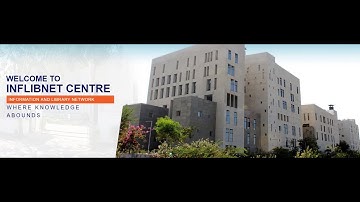 INFLIBNET Centre, Gandhinagar, Gujarat