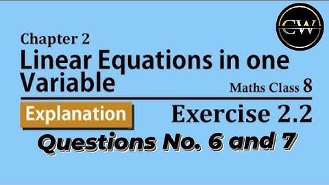 Class-8 Ex-2.2, Q6 and Q7 (Linear Equation), Chapter2 Math, New CBSE NCERT Book Syllabus 2023-24