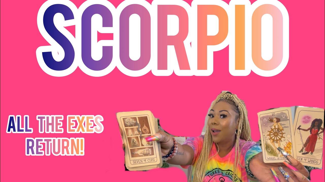 ♏️ SCORPIO: ALL YOUR EXES ARE RETURNING SCORPIO! ONE OF THEM IS A DRUNK RECEIVING KARMA! OOP!