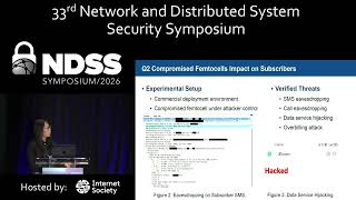 NDSS 2026 - Small Cell, Big Risk: A Security Assessment of 4G LTE Femtocells in the Wild