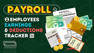 Payroll: Employees Earnings & Deductions Tracker (Google Sheets Template)