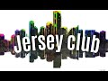 Jersey club mix 2022