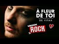 Vitaa   fleur de toi version rock par romain ughetto