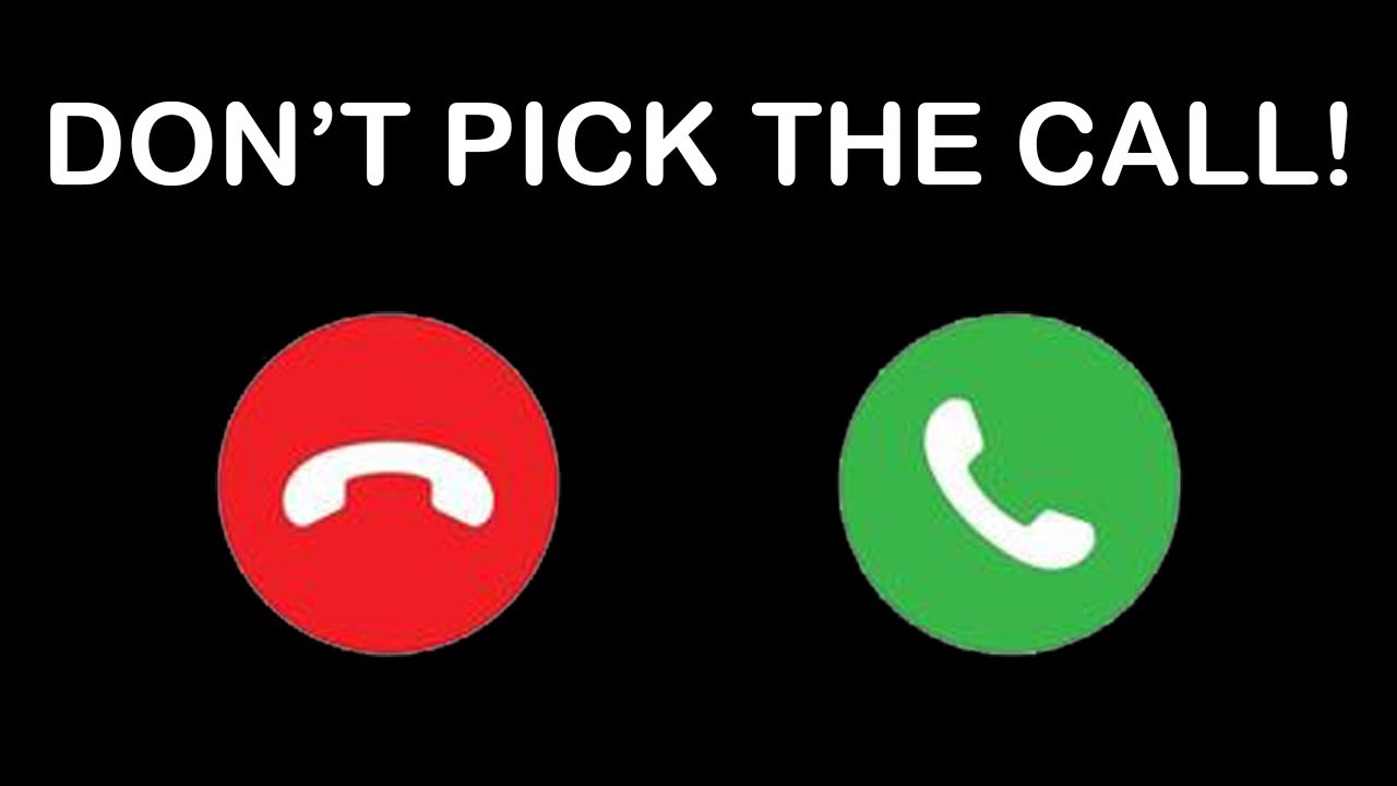 DON T PICK THE CALL PLEASE YouTube DON T PICK THE CALL PLEASE YouTube