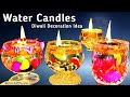 घंटो जलने वाले सुगंधित दिये बनाये घर की चीजो से | Water candles | Diwali decoration ideas