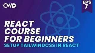 how to setup tailwind css in react | react js for beginners | learn react js | react crash course