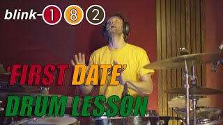 'FIRST DATE' - BLINK 182 - DRUM LESSON (TRAVIS BARKER)