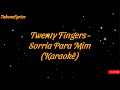 Twenty Fingers - Sorria Para Mim (Karaokê)