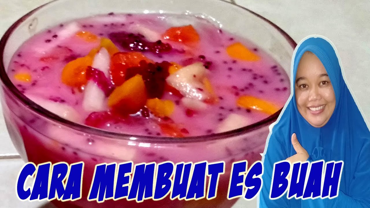 Cara Membuat Sup Buah /Sop Buah/Es Buah Cepat Saji dan Praktis 