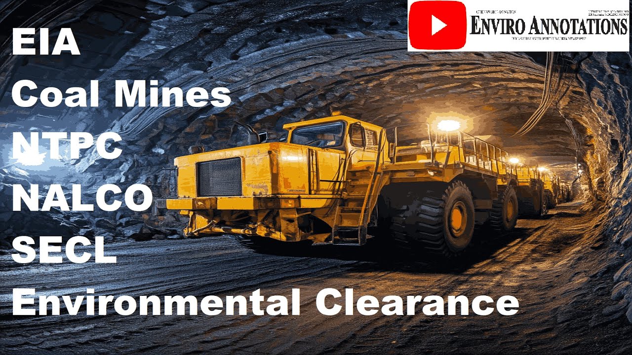 EIA | Environmental Clearance Process in Coal Mining Projects | October 2024