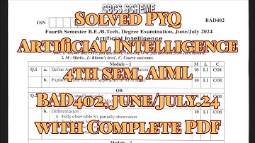 Artificial Intelligence, solved PYQ, BAD402, june/july.24, 22 scheme, AIML Stream with pdf
