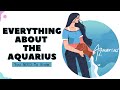 Everything You Need To Know About The Aquarius In Your Life