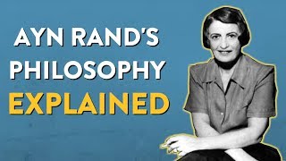 Ayn Rand - Her Philosophy in Two Minutes