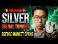 🚨 CRITICAL: You Need to See This Silver Signal Before Markets Open Tomorrow