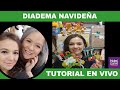 COMO HACER DIADEMA NAVIDEÑA