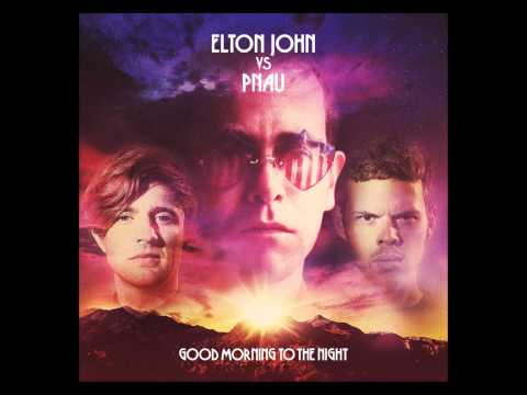 Elton John & PNAU - Good Morning To The Night mp3 ke stažení