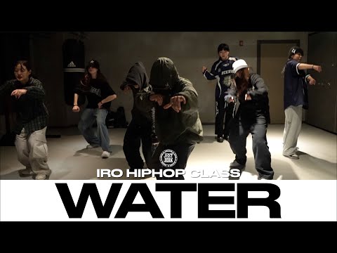 IRO HIPOP CLASS | water - lofi samurai | @justjerkacademy