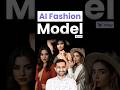 The Shocking Truth About AI Fashion Models for Ecommerce