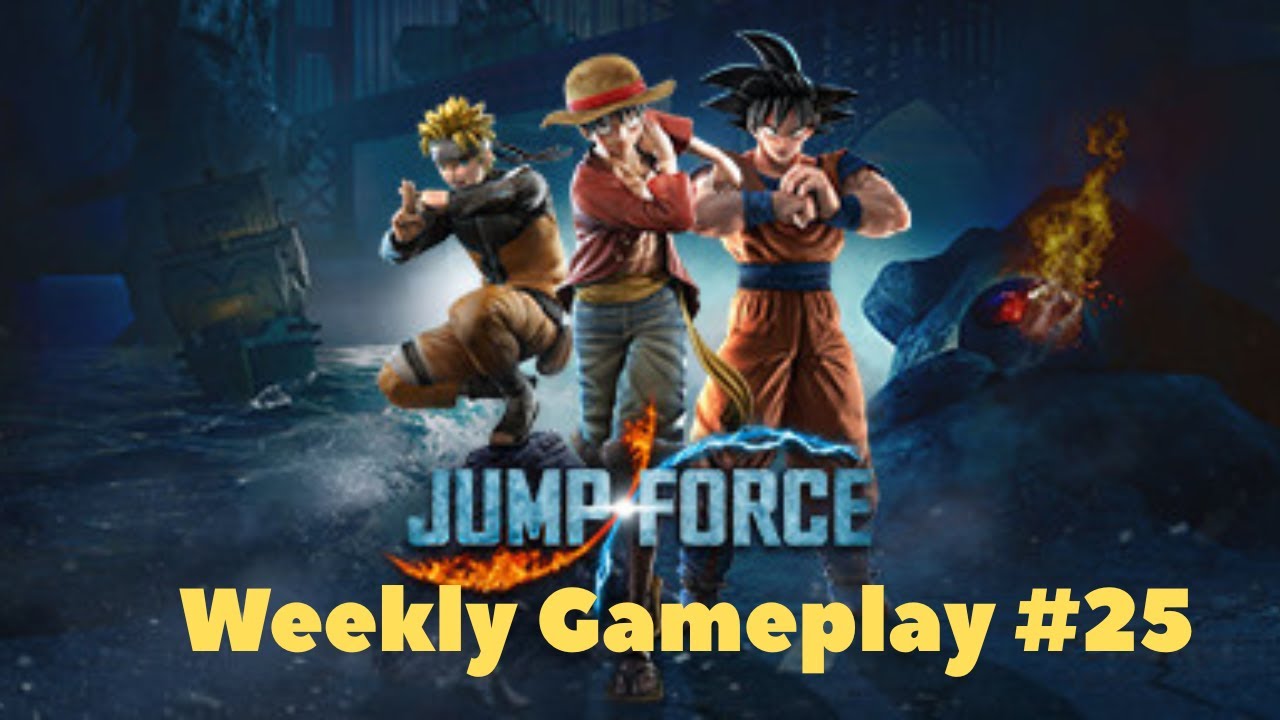 Jump Force - Weekly Gameplay #25
