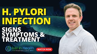 H  Pylori Infection Signs, Symptoms and Treatment