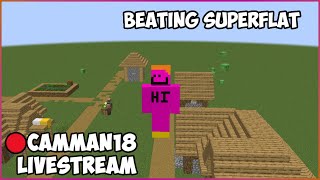 Camman18 Tells His Origin Story / Beating Superflat camman18 Full Twitch VOD