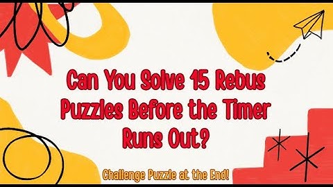 15 Fun but Tricky Rebus Puzzles
