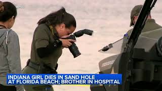 Indiana girl dies after hole she dug in sand on FL beach collapsed