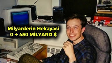 Elon Musk: 0-dan 450 Miliard $-a | Dünyanın Ən Ağıllı Maliyyə Strategiyaları