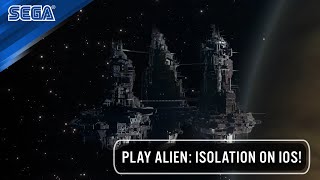 Alien: Isolation for iOS - Play the First Two Missions for Free!