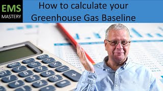 How to calculate a Greenhouse Gas Baseline as part of your NetZero journey