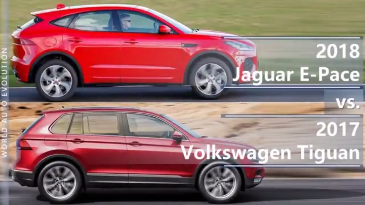 18 Jaguar E Pace Vs 17 Volkswagen Tiguan Technical Comparison Youtube