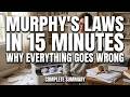 Murphy's Laws in 15 Minutes | Why Everything Goes Wrong (And How to Laugh About It)