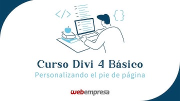 Curso de Divi 4.0 Básico - Personalizando el pie de página