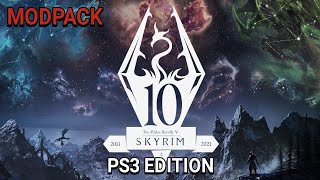 SKYRIM ANNIVERSARY EDITION PS3 (MODPACK RELEASE!🔥)