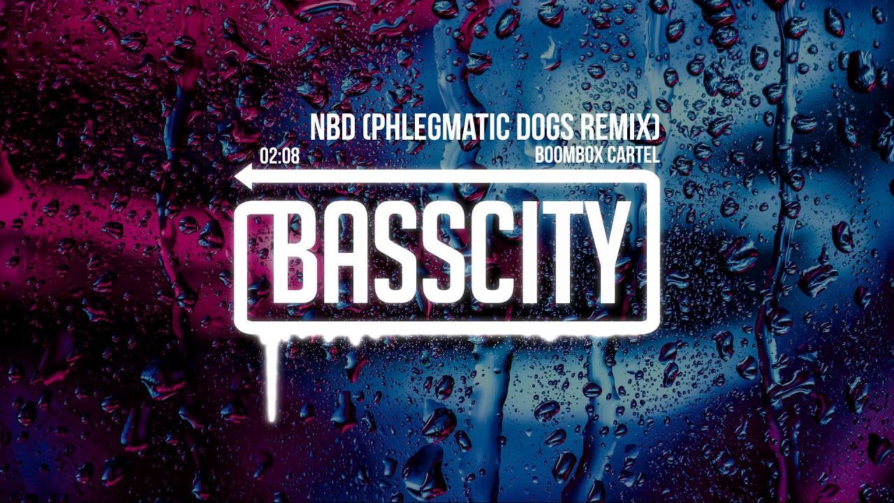 ⁣Boombox Cartel - NBD (Phlegmatic Dogs Remix)
