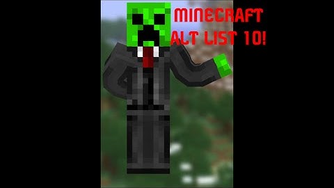 Minecraft | Alt List #10