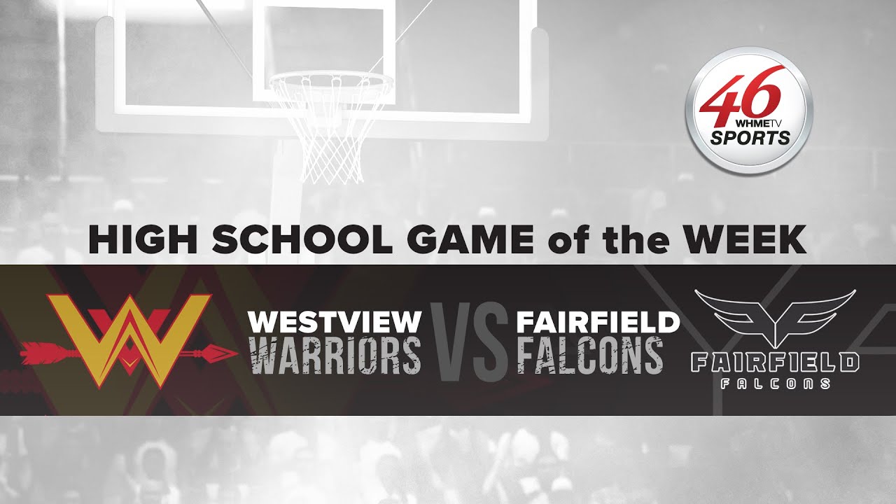 Westview Warriors v Fairfield Falcons - (January 19, 2024)