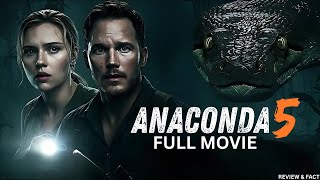 Anaconda 5 Full Movie (2025) | Hollywood Action  Dwayne Johnson | Review & Fact